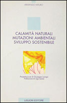 Calamit naturali mutazioni ambientali sviluppo sostenibile