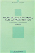 Appunti di calcolo numerico con software didattico