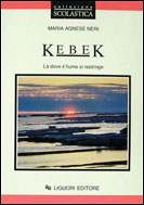 Kebek. Là dove il fiume si restringe