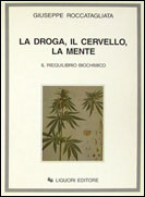 La droga, il cervello, la mente