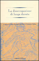 La disoccupazione di lunga durata