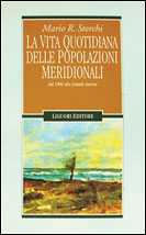 La vita quotidiana delle popolazioni meridionali dal 1800 alla Grande Guerra