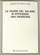 Le teorie del salario di efficienza: una rassegna