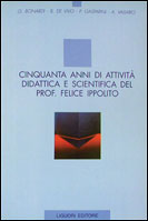 Cinquanta anni di attivit didattica e scientifica del prof. Felice Ippolito