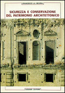 Sicurezza e conservazione del patrimonio architettonico