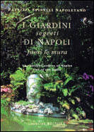 I giardini segreti di Napoli: Fuori le mura