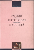 Poteri, istituzioni e societ nel Mezzogiorno medievale e moderno