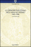 Le cerimonie inaugurali degli anni accademici 1993-1996