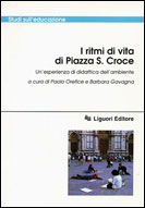 I ritmi di vita di Piazza S. Croce