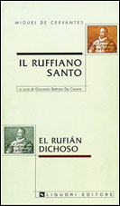 Il Ruffiano Santo/El Rufián Dichoso