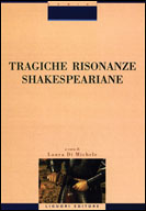 Tragiche risonanze shakespeariane
