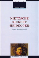 Nietzsche - Rickert - Heidegger