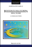 Benvenuti nell'Europa dell'Euro