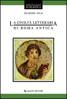 La civiltà letteraria di Roma antica