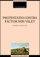 Protestatio contra factum non valet