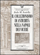 Il collezionismo di antichità nella Napoli dei Viceré