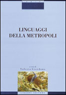 Linguaggi della Metropoli