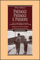 Paesaggi, passaggi e passioni