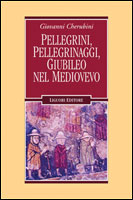 Pellegrini, pellegrinaggi, Giubileo nel Medioevo