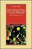 Eroi intellettuali e classi popolari