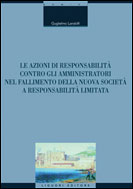 Le azioni di responsabilit contro gli amministratori nel fallimento della nuova societ a responsabilit limitata