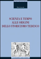 Scienza e tempo alle origini dello storicismo tedesco