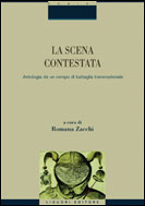 La scena contestata