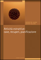 Attivit estrattive: cave, recuperi, pianificazione