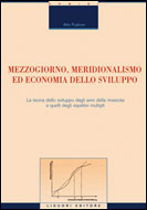 Mezzogiorno, meridionalismo ed economia dello sviluppo