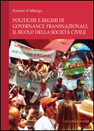 Politiche e regimi di governance transnazionali: il ruolo della societ civile