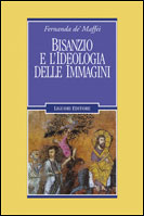 Bisanzio e l'ideologia delle immagini