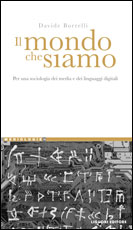 Il mondo che siamo