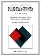 Il testo, l'analisi, l'interpretazione