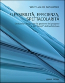 Flessibilit, efficienza, spettacolarit