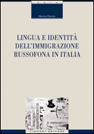 Lingua e identit dell'immigrazione russofona in Italia