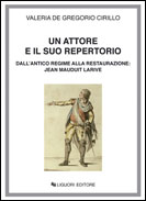 Un attore e il suo repertorio dall'Antico Regime alla Restaurazione: Jean Mauduit Larive