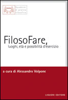 FilosoFare, luoghi, et e possibilit d'esercizio