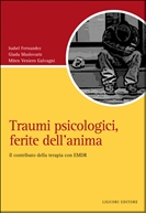 Traumi psicologici, ferite dell'anima