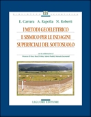 I metodi geoelettrico e sismico per le indagini superficiali del sottosuolo