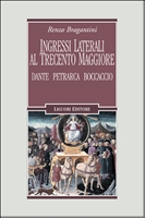 Ingressi laterali al Trecento maggiore