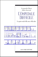L'ospedale difficile