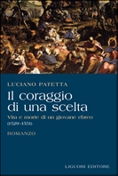 Il coraggio di una scelta