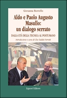 Aldo e Paolo Augusto Masullo: un dialogo serrato