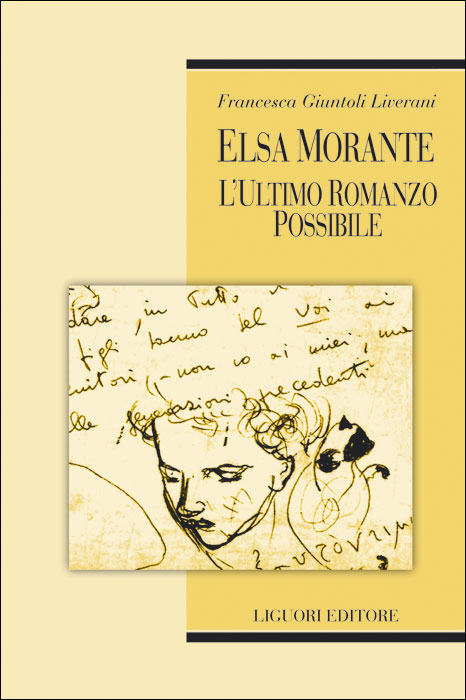 Elsa Morante: l'ultimo romanzo possibile 