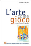 L'arte come gioco